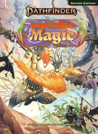 Pathfinder 2e: Impossible Magic Pathfinder 2e: Impossible Magic