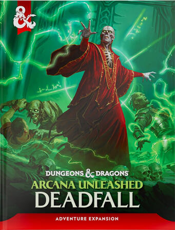 Arcana Unleashed: Deadfall