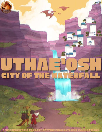 Uthae'osh: City on the Waterfall Uthae'osh: City on the Waterfall