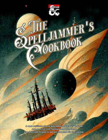 The Spelljammer's Cookbook The Spelljammer's Cookbook